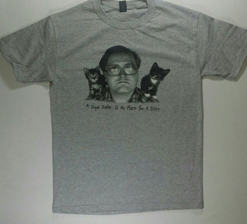 Trailer Park Boys - Dope Trailer Is No Place For A Kitty Grey Shirt
